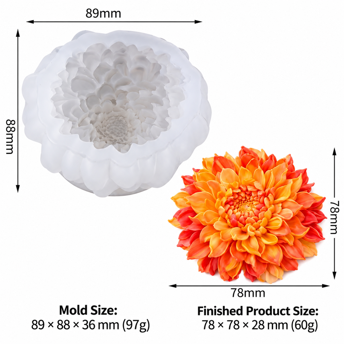 A flower-shaped silicone mold shown in white on the left, with dimension labels indicating 89mm width and 88mm height. On the right, a finished orange and red dahlia flower is shown with dimension labels indicating 78mm width and 78mm height, plus text stating Mold Size: 89 x 88 x 36 mm (97g) and Finished Product Size: 78 x 78 x 28 mm (60g).